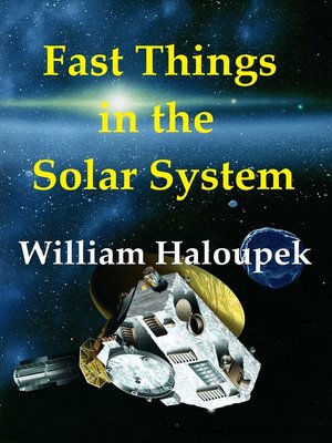 cover image of Fast Things in the Solar System